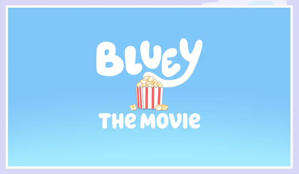 Bluey to Make Its Big Screen Debut in 2027!