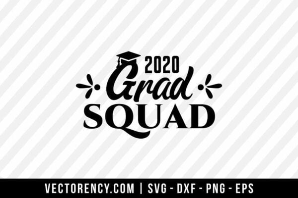 2020 Grad Squad SVG File