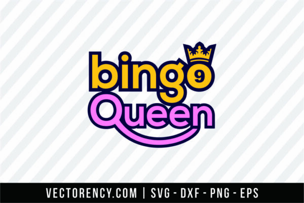 Bingo Queen SVG Format File