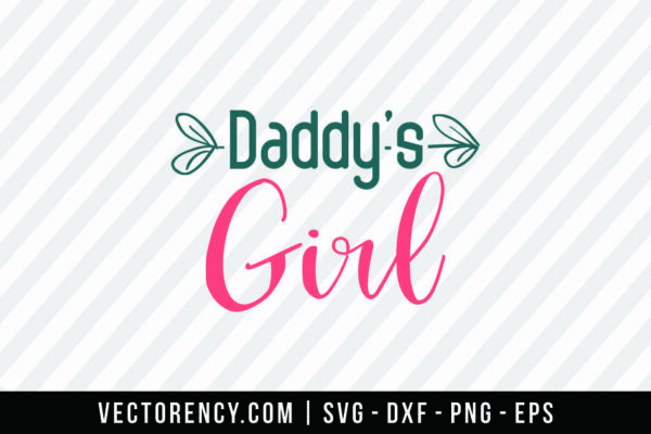 SVG Cut File: Daddy's Girl
