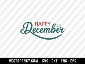 Happy December SVG