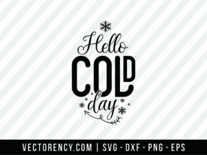 Hello Cold Days SVG Image