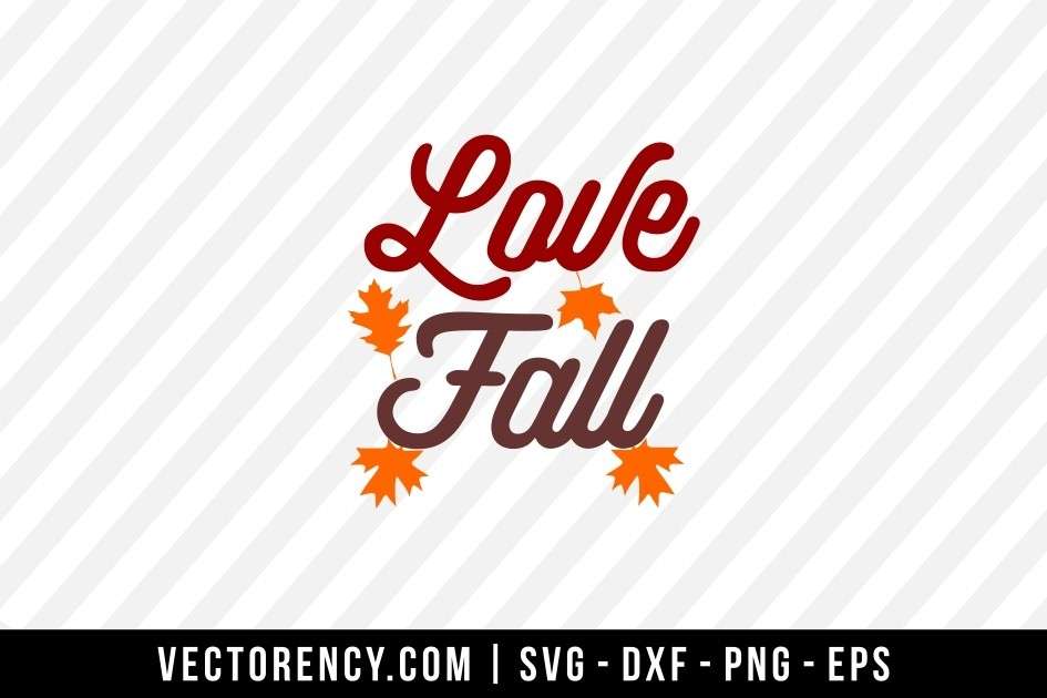 Download Love Fall SVG File | Vectorency
