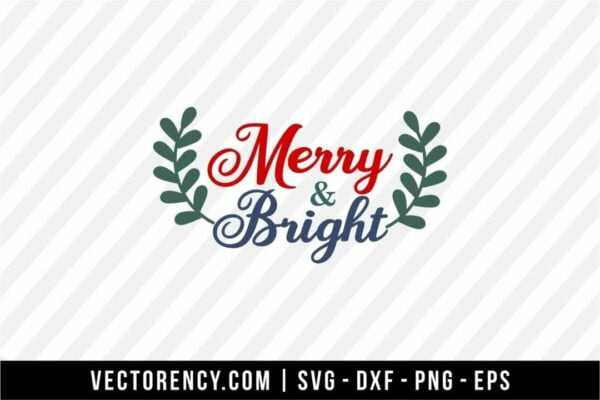Merry and Bright Cut File SVG