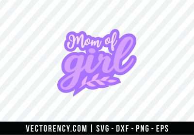 Mom Of Girl SVG Format