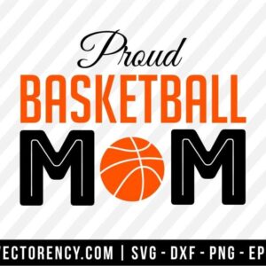 Proud Basketball Mom