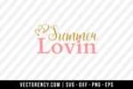 Summer Lovin SVG Cut File 1