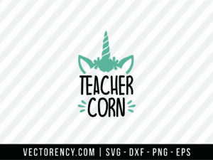 Teacher Corn SVG File