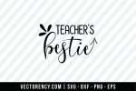Teacher Bestie SVG Cutting File Cricut 1