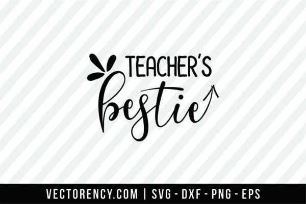Teacher Bestie SVG Cutting File Cricut
