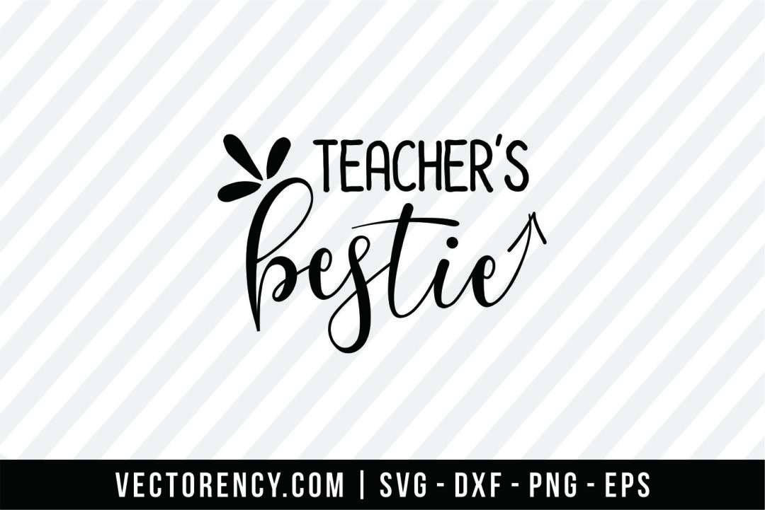 Download Teacher Bestie | Vectorency