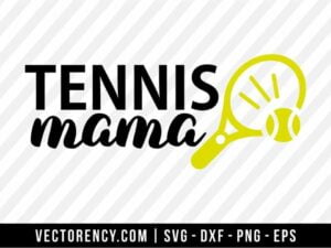 Tennis Mama SVG