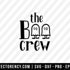 The Boo Crew SVG Digital File