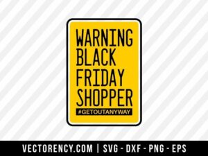 Warning Black Friday Shopper Background SVG