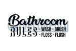 Bathroom Rules 1