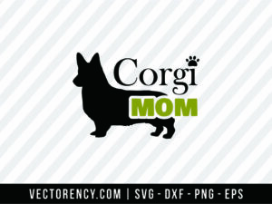 Corgi Mom SVG File Cricut
