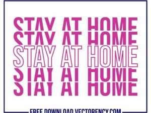 Covid 19 SVG: Stay At Home