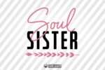 Soul Sister Typography Template Cut File 1