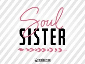 Soul Sister Typography Template Cut File