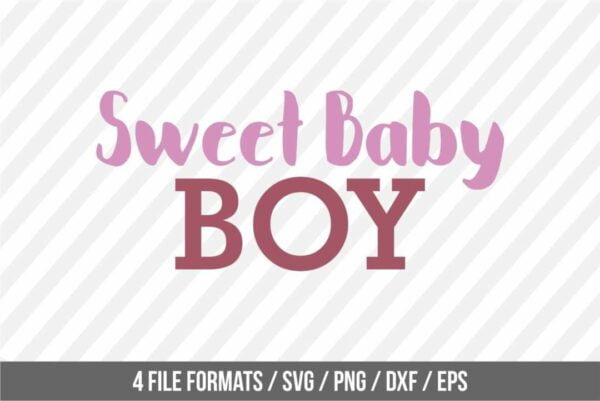 Sweet Baby Boy Newborn Baby SVG