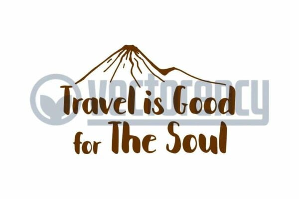 Travel is Good for The Soul