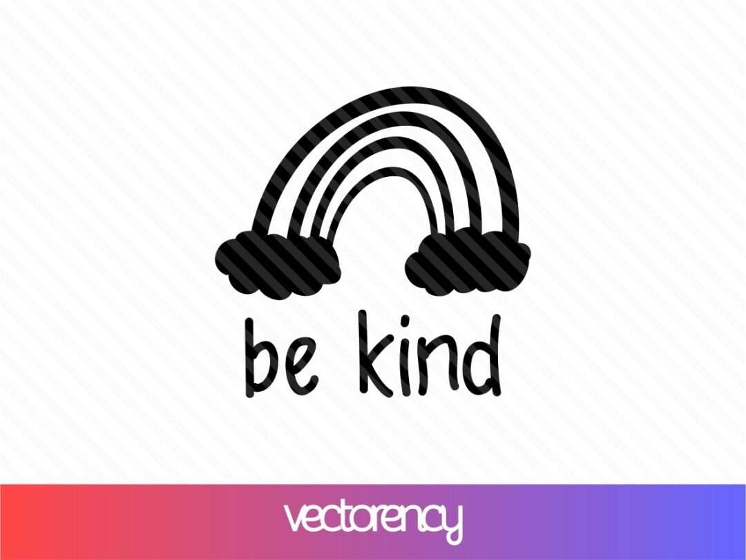 Download Free Svg Commercial Use Be Kind Rainbow Vectorency
