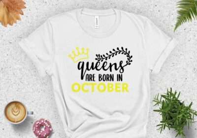 queens are born in october svg birthday