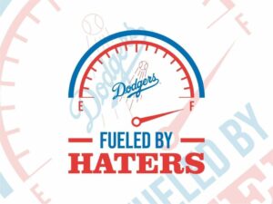 Los Angeles Dodgers fueled by haters svg cricut vector