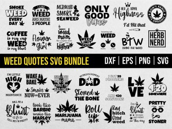 Download Weed Quotes Svg Vectorency
