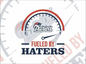 Fueled By Haters New England Patriots SVG Cricut File