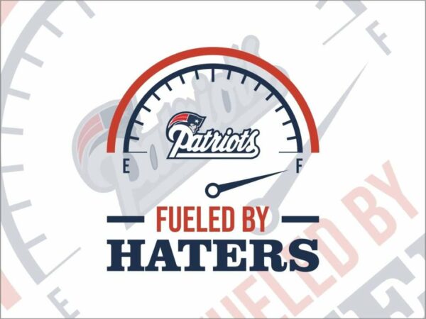 Fueled By Haters New England Patriots SVG Cricut File