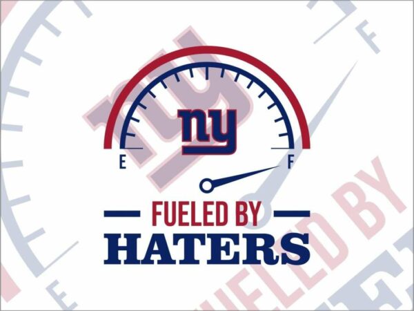 Fueled By Haters New York Giants SVG Cut File