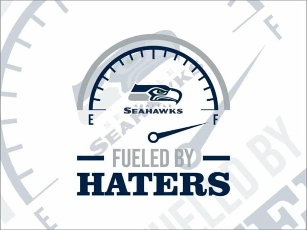 Fueled By Haters Seattle Seahawks SVG Cricut File Vector