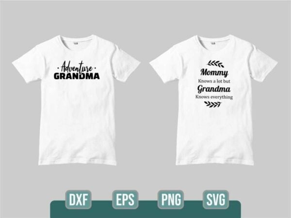 Grandma T shirt Design Bundle 3 Vectorency Grandma T-shirt Design SVG Bundle