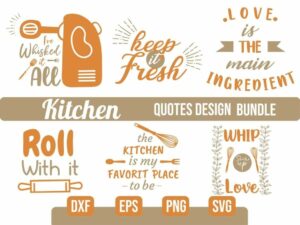 Kitchen Quotes SVG Bundle Vector File for Cricut