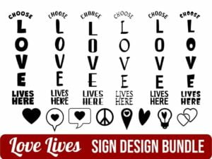 Love Lives Here Verticals Sign SVG Cut File Cricut