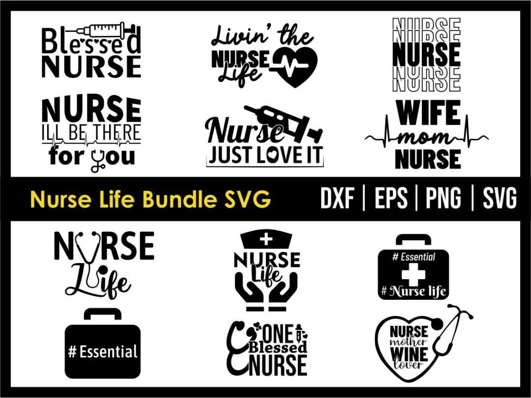 Download Nurse Life Bundle Svg Vectorency