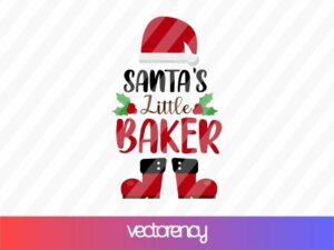 santa's little baker svg cricut file vector