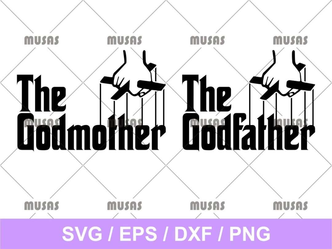 The Godmother The Godfahter Svg Vectorency