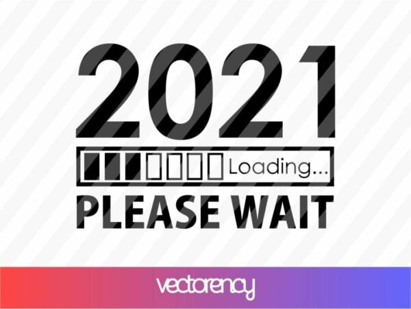 2021 Loading Please Wait SVG Cricut File