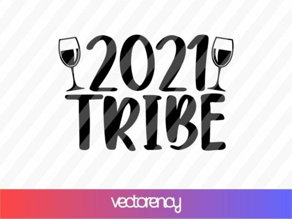 2021 tribe svg cut file