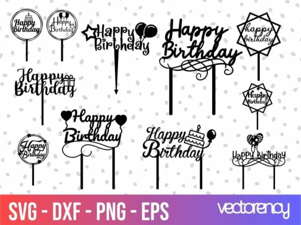 Happy birthday svg cake topper cricut file vector
