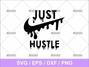 Just hustle Nike svg cricut file