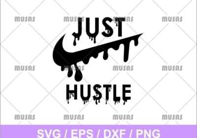 Just hustle Nike svg cricut file
