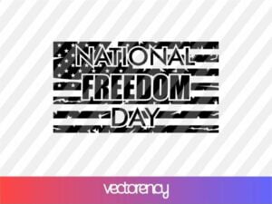 National Freedom Day SVG Cricut File vector