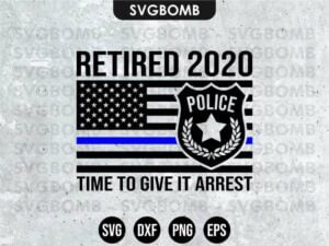 Police Retirement SVG Cricut EPS Vector File