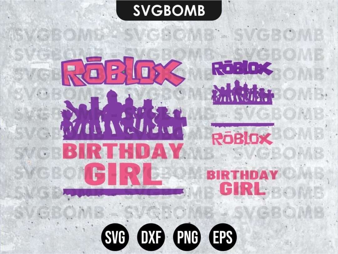 Roblox Birthday Svg Easy To Layer Vectorency - roblox logo eps