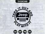 Take It Out And Play With It jeep SVG