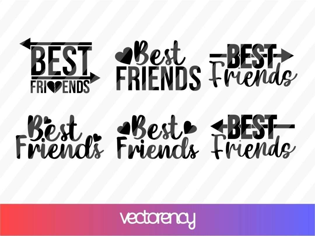 Download Best Friends Quotes Svg Bundle Vectorency