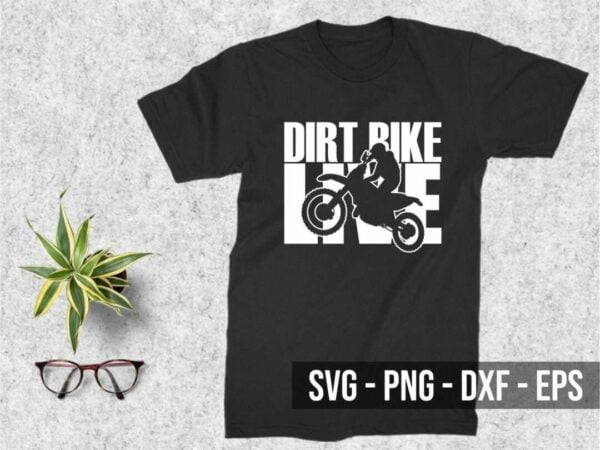 dirt bike live svg cut file tshirt design Vectorency Dirt Bike Live SVG Motocross T-shirt Design